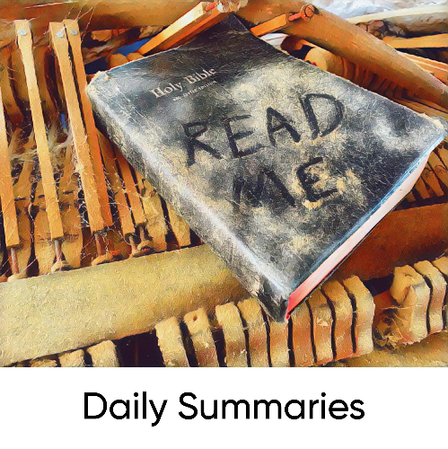 Bible Read Me Daily Summaries, by Charles Van Deursen, www.InTuneWithYou.com Bible Read Me Daily Summaries, by Charles Van Deursen, www.InTuneWithYou.com